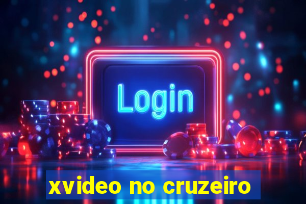 xvideo no cruzeiro